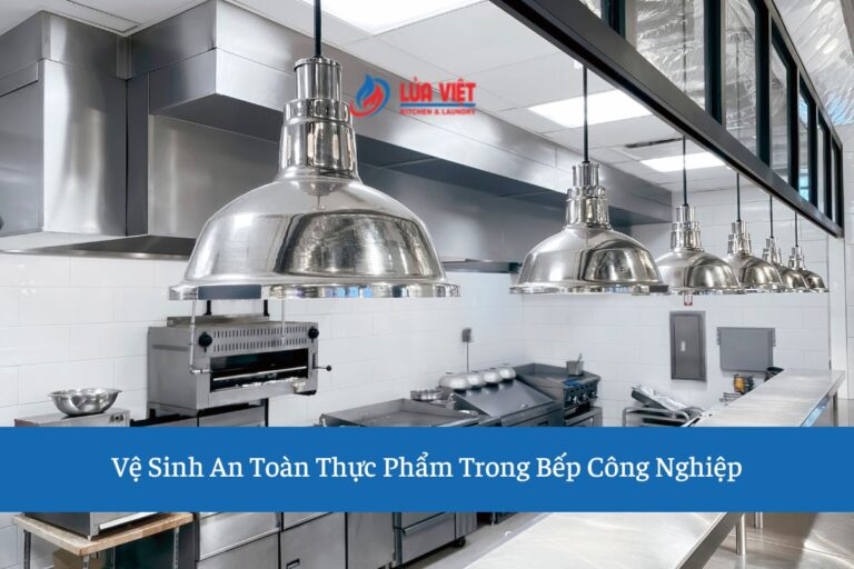 ve sinh an toan thuc pham bep cong nghiep