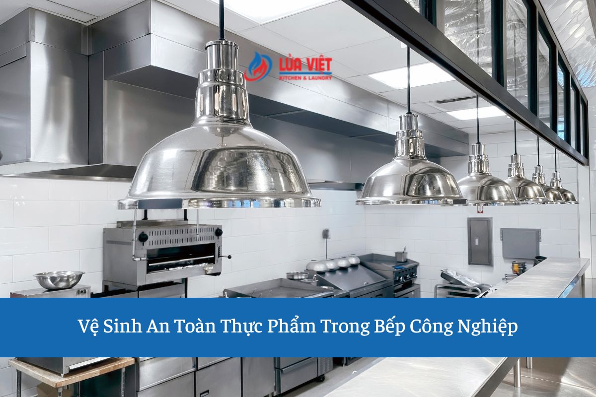 ve sinh an toan thuc pham bep cong nghiep